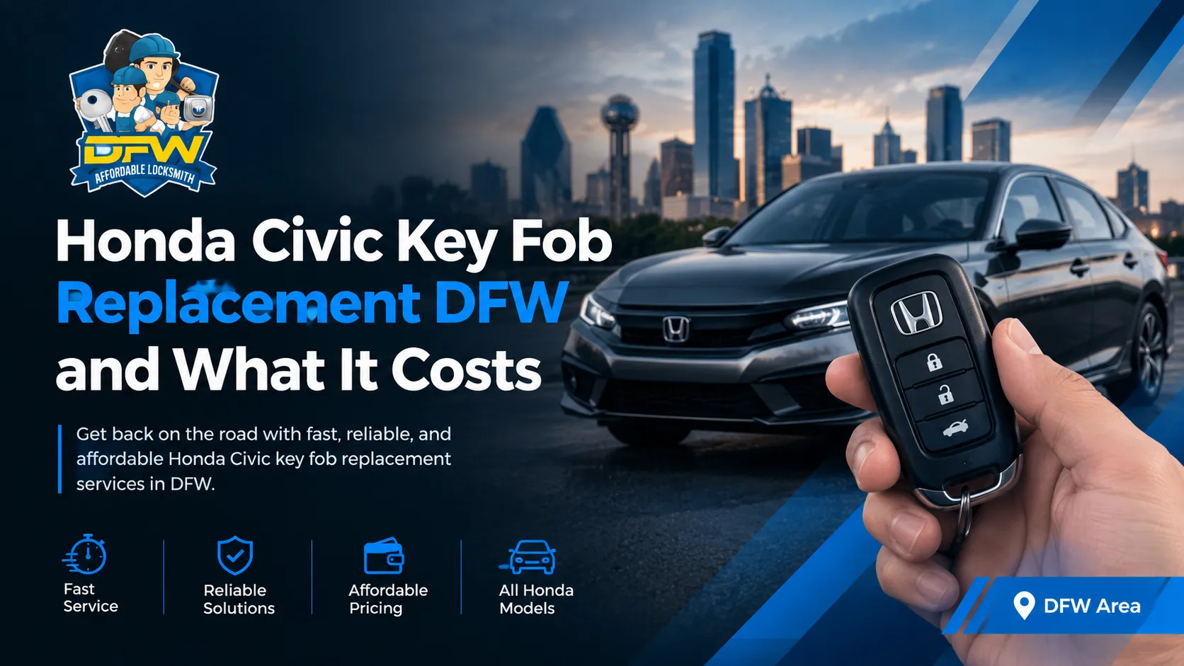 Honda Civic Key Fob Replacement DFW and What It Costs